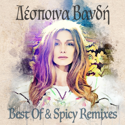 &Delta;&Epsilon;&Sigma;&Pi;&Omicron;&Iota;&Nu;&Alpha; &Beta;&Alpha;&Nu;&Delta;&Eta; - BEST OF &amp; SPICY REMIXES