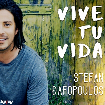 STEFAN DAFOPOULOS - VIVE TU VIDA