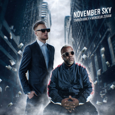 TIMBIGFAMILY X MONSIEUR ZERAW - NOVEMBER SKY